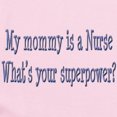 thumbnail image 2 of CafePress - My Mommy Is A Nurse Infant Bodysuit - Baby Light Bodysuit, Size Newborn - 24 Months, 2 of 4