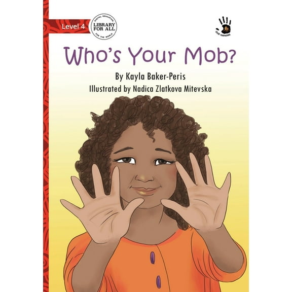 Who's Your Mob? - Our Yarning, (Paperback)