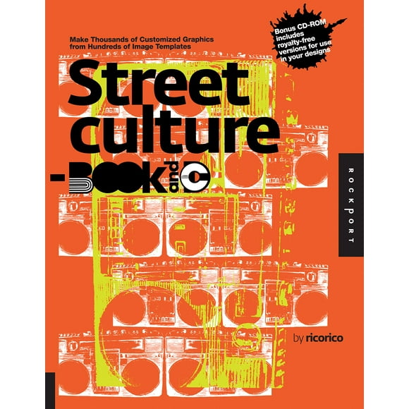 Street Culture Book and CD: Make Thousands of Customized Graphics from Hundreds of Image Templates (Ready-Made Art-Book and CD)