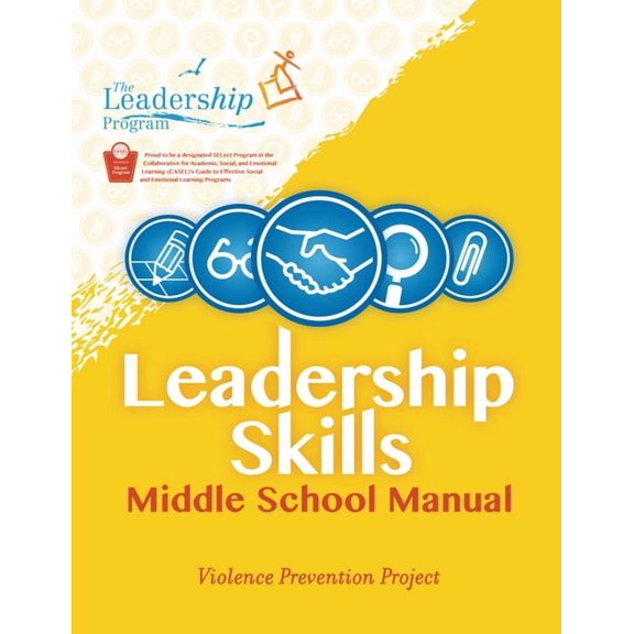 Leadership Skills: Middle School Manual: Violence Prevention Program, (Paperback)