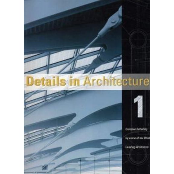 Pre-Owned Details in Architecture (Volume 1) (Paperback) 1875498494 9781875498499