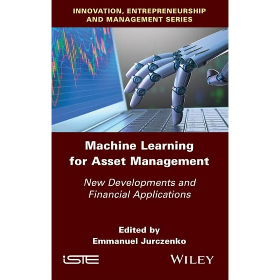 Machine Learning for Asset Management: New Developments and Financial Applications, (Hardcover)