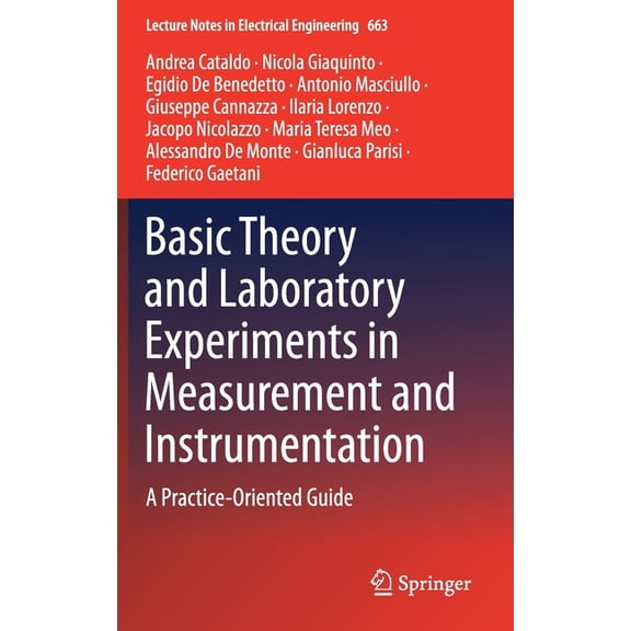 Lecture Notes in Electrical Engineering Basic Theory and Laboratory Experiments in Measurement and Instrumentation: A Practice-Oriented Guide, Book 663, (Hardcover)
