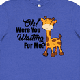 thumbnail image 4 of Inktastic Oh Were You Waiting For Me with Baby Giraffe Youth T-Shirt, 4 of 5