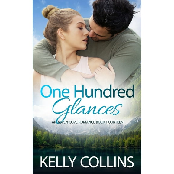 Aspen Cove Romance One Hundred Glances, Book 14, (Paperback)
