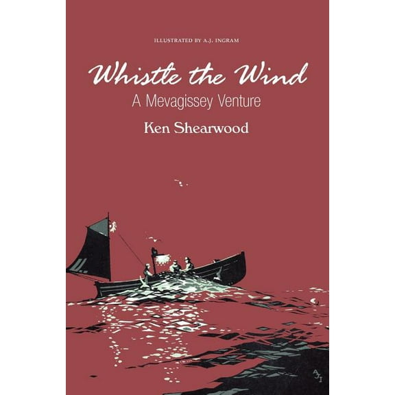 Whistle the Wind : A Mevagissey Venture