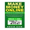 Make Money Online: : From Zero to Domination. a Step by Step Guide on How to Build a Killer Online Business and Create Massive Amounts of