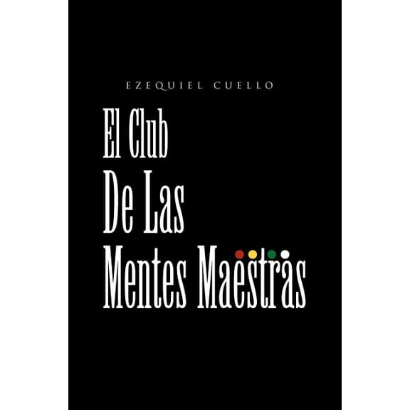 El Club de Las Mentes Maestras (Paperback)