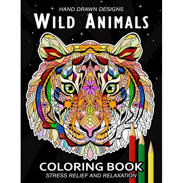 Download Wild Animals Coloring Book Animal Coloring Pages Relaxing Design For Adults Paperback Walmart Com Walmart Com