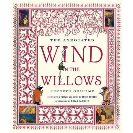 The Annotated Wind in the Willows (Best English Willow Bats)