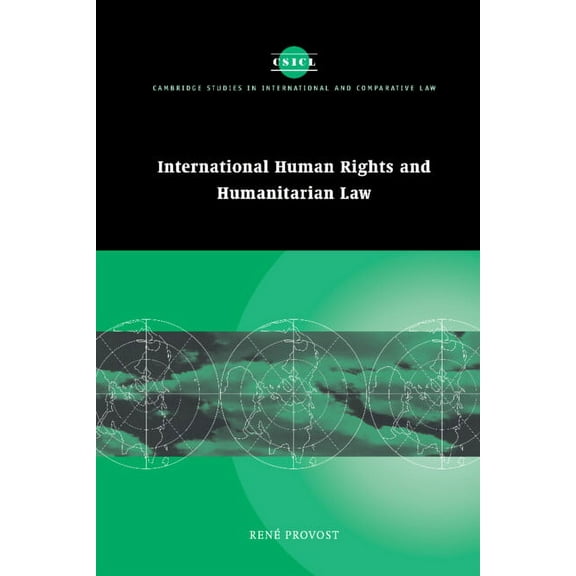 Cambridge Studies in International and C International Human Rights and Humanitarian Law, Book 22, (Hardcover)
