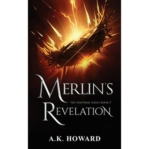 Merlin's Revelation: A Fast-Paced Christian Fantasy