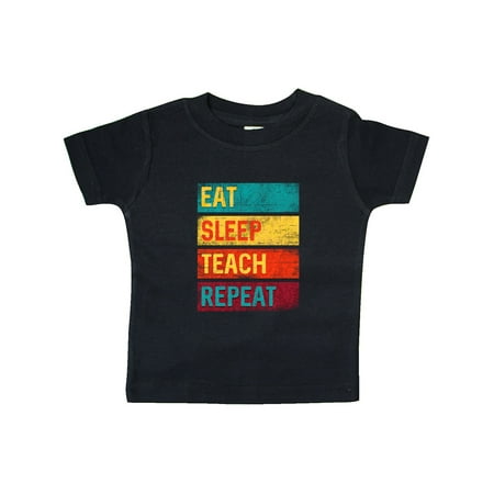 

Inktastic Teacher Eat Sleep Teach Repeat Gift Baby Boy or Baby Girl T-Shirt