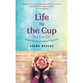 thumbnail image 1 of Life by the Cup: Inspiration for a Purpose-Filled Life, 1 of 2