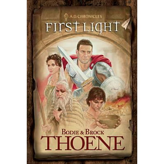 Pre-Owned First Light (A. D. Chronicles, Book 1) (Hardcover) 0842375066 9780842375061