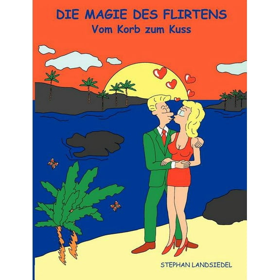 Die Magie des Flirtens (Paperback)