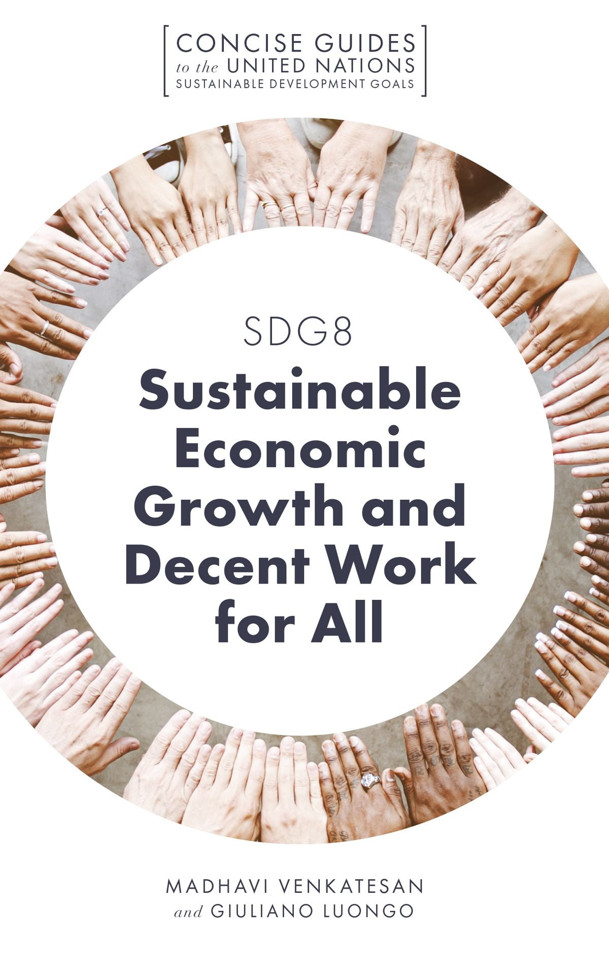 SDG8 Sustainable Economic Growth And Decent Work For All EBook