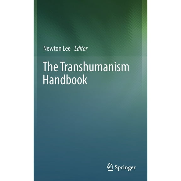 The Transhumanism Handbook, (Hardcover)