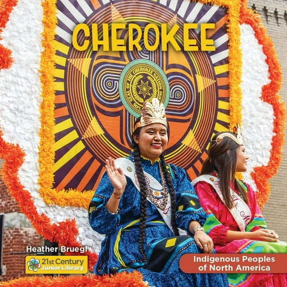 21st Century Junior Library: Indigenous Cherokee, (Hardcover)