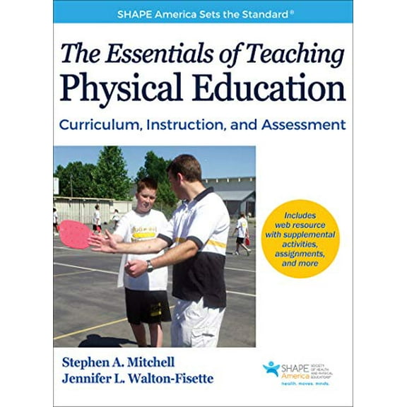 Pre-Owned The Essentials of Teaching Physical Education: Curriculum, Instruction, and Assessment (Hardcover) 1492509167 9781492509165