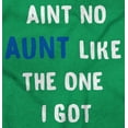 thumbnail image 2 of Ain't No Aunt Like One I Got Funny Romper Boys or Girls Infant Baby Brisco Brands NB, 2 of 6