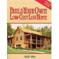 thumbnail image 1 of Pre-Owned Build Your Own Low-Cost Log Home (Paperback) 0882663992 9780882663999, 1 of 1
