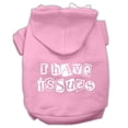 thumbnail image 1 of I Have Issues Screen Printed Dog Pet Hoodies Light Pink Size Med (12), 1 of 1
