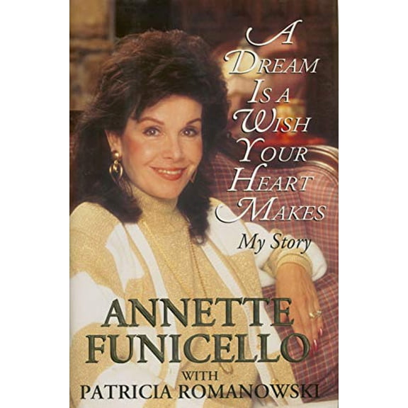 Pre-Owned A Dream Is a Wish Your Heart Makes: My Story Hardcover