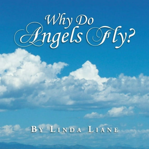 Why Do Angels Fly? (Paperback)
