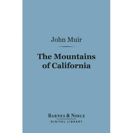 The Mountains of California (Barnes & Noble Digital Library) - (Best Libraries In California)