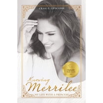 Knowing Merrilee: My Life With A Princess, (Paperback)