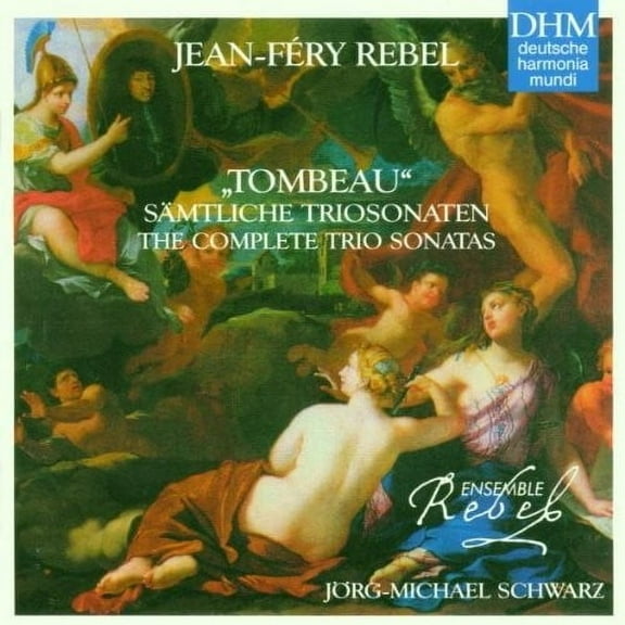 Jean-Fery Rebel - Complete Triosonata - Music & Performance - CD