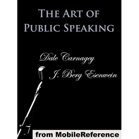 The Art Of Public Speaking (Mobi Classics) -