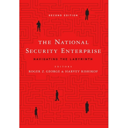 UPC: 9781626164406 | The National Security Enterprise : Navigating the Labyrinth  Second Edition (Edition 2) (Paperback)