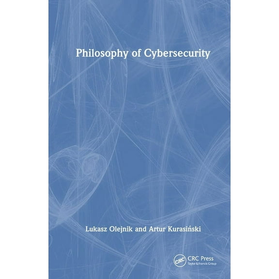 Philosophy of Cybersecurity, (Hardcover)