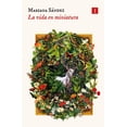 thumbnail image 1 of Libro La Vida En Miniatura Tapa Blanda, Autor Mariana Sandez, Editorial Impedimenta, 1 of 2