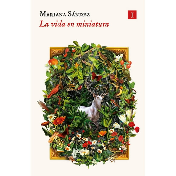 Libro La Vida En Miniatura Tapa Blanda, Autor Mariana Sandez, Editorial Impedimenta