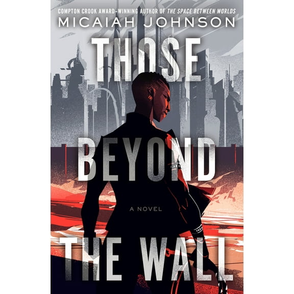 Those Beyond the Wall, (Hardcover)