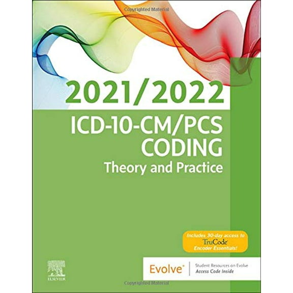 Pre-Owned ICD-10-CM/PCS Coding: Theory and Practice, 2021/2022 Edition Elsevier Inc