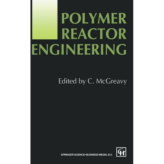 Polymer Reactor Engineering (Hardcover)