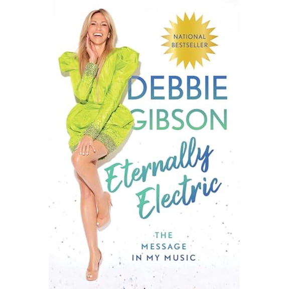 Pre-Owned Eternally Electric: The Message in My Music (Hardcover) 1668056763 9781668056769