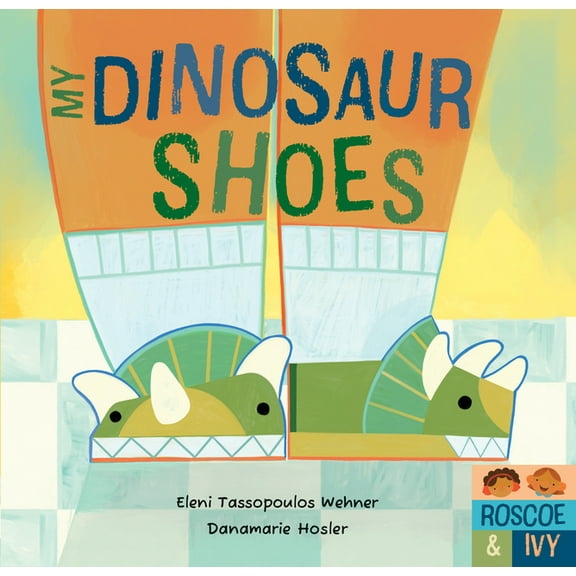 Roscoe & Ivy My Dinosaur Shoes, (Board Book)