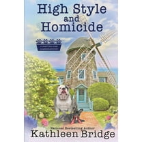 Hamptons Home & Garden Mystery High Style and Homicide, Book 8, (Paperback)