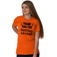 thumbnail image 4 of Thank God For Hunting Season Sport Men's Graphic T Shirt Tees Brisco Brands L, 4 of 6