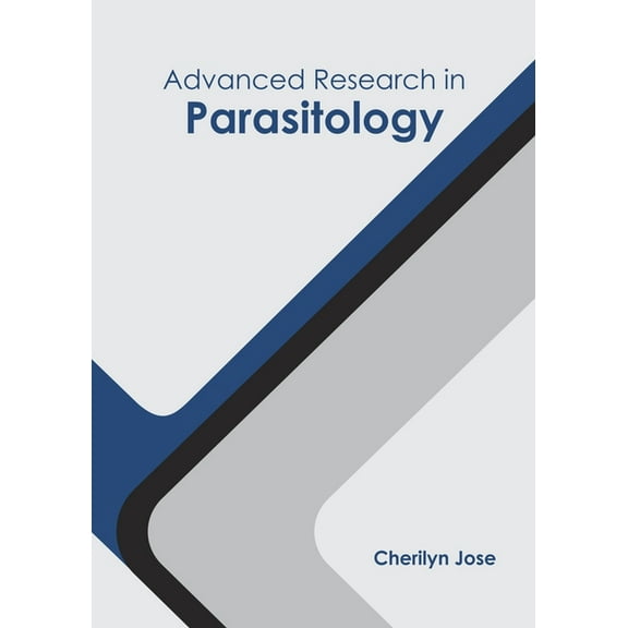 Advanced Research in Parasitology, (Hardcover)