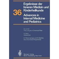 Ergebnisse Der Inneren Medizin Und Kinde Ergebnisse Der Inneren Medizin Und Kinderheilkunde / Advances in Internal Medicine and Pediatrics: Neue Folge, Book 36, (Paperback)