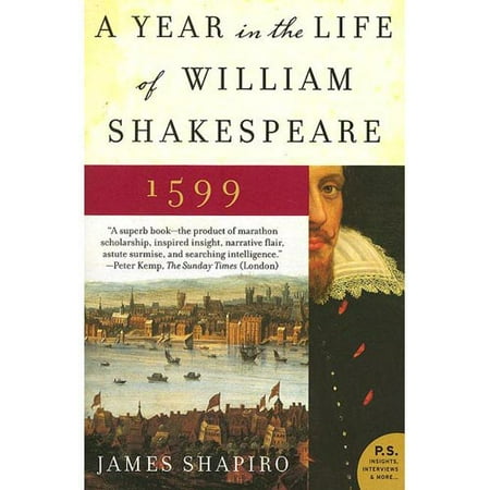 A Year in the Life of William Shakespeare: 1599