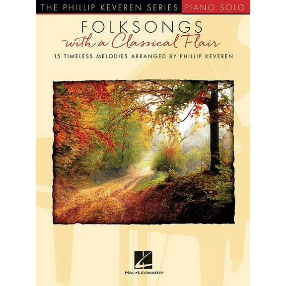 Folksongs with a Classical Flair: The Phillip Keveren Series Piano Solo National Federation of Music Clubs 2020-2024 Sel, (Paperback)