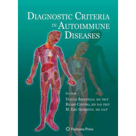 Pre-Owned Diagnostic Criteria in Autoimmune Diseases (Hardcover) 1603274278 9781603274272
