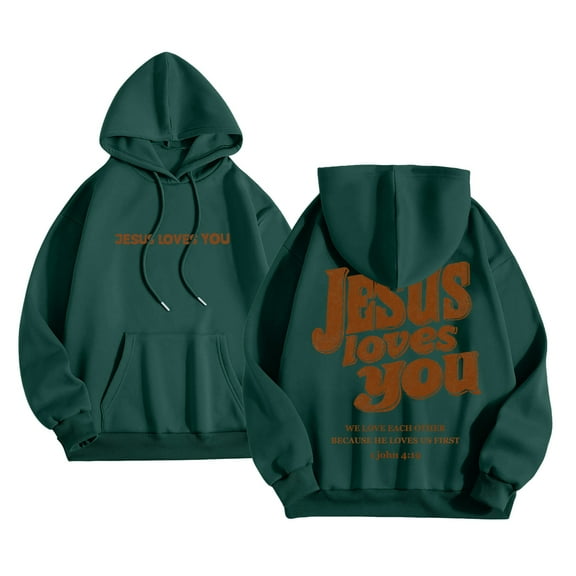 zaveiop Jesus Loves You Hoodie Womens Christian Sweatshirt Christian Hoodies Oversized Jesus Sweatshirt Long Sleeve Pullover (Dark Green, L)